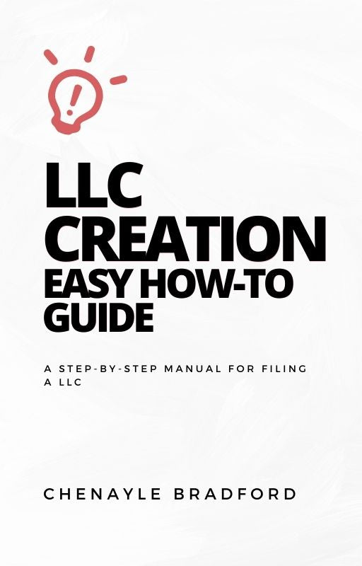 LLC Creation Easy How-To-Guide